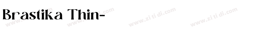 Brastika Thin字体转换